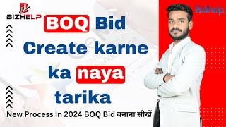 Boq bid creation new update  BOQ Bid बनाना सीखें  how to create boq bid in gem  Boq BoqBid [upl. by Jalbert]