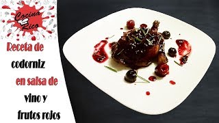 Receta de codorniz en salsa de vino y frutos rojos [upl. by Amsirac]