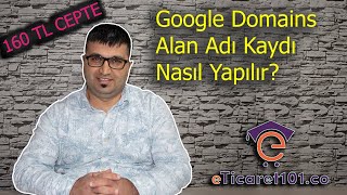 Google Domains Alan Adı Kaydı Nasıl Yapılır [upl. by Esyle]