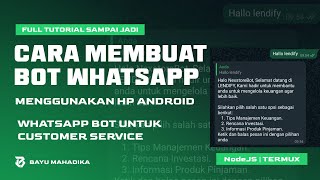 Cara membuat bot WhatsApp sendiri menggunakan hp android  Customer Service [upl. by Rolyab]