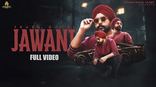 Jawani  Official Music Video  Prabh Gosal  New Punjabi Song 2024 [upl. by Schoenberg29]