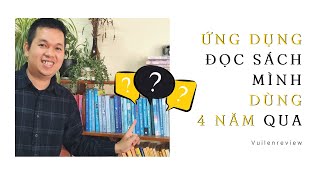 Mình đã dùng ứng dụng đọc sách này trong hơn 4 năm [upl. by Ellienad]