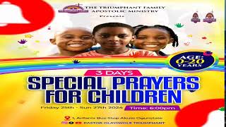 3 DAYS SPECIAL PRAYERS FOR CHILDREN [upl. by Emoryt]