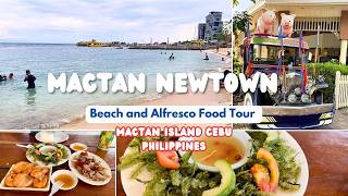 Mactan Newtown Beach And Alfresco Food Tour  Mactan Island Cebu Philippines [upl. by Isidore]