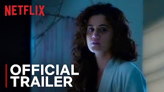 Dobaaraa  Official Trailer  Taapsee Pannu Pavail Gulati Anurag Kashyap  Netflix India [upl. by Ethan]