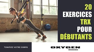 TRX DEBUTANT  20 EXERCICES [upl. by Yelrebmyk]