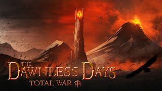 Dawnless Days Total War Stream [upl. by Iong91]