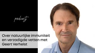 Over natuurlijke immuniteit en verzadigde vetten met Geert Verhelst [upl. by Malca]