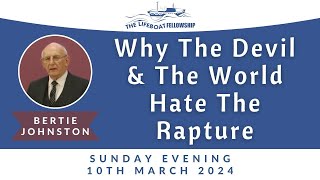 Why The Devil amp The World Hate The Rapture  Bertie Johnston [upl. by Cheryl138]