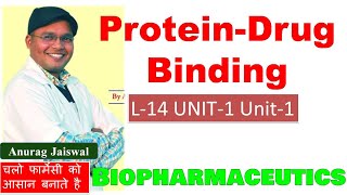 ProteinDrug Binding  Factors affecting Protein drug Binding L14 UNIT1 Biopharmaceutics 6th Sem [upl. by Combe]