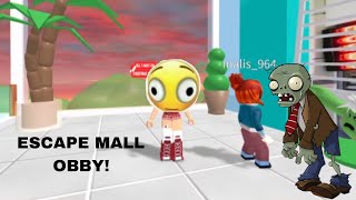 ESCAPE MALL OBBY [upl. by Lamb421]