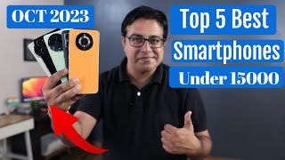 Top 5 Best Phones Under 15000 in Oct 2023 I Best Smartphone Under 15000 [upl. by Anneliese]