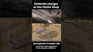 Rohirrim charges at the Helms Deep  Stronghold Crusader HD  The Lord of The Rings [upl. by Gwenn187]