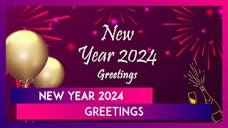 Happy New Year 2024 Greetings Quotes Messages And HD Images To Share With Your Family [upl. by Tabber]