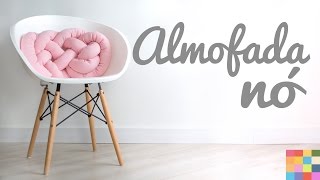 DIY  Almofada Nó [upl. by Carola302]