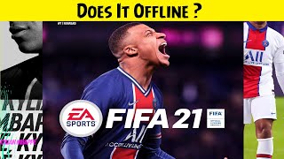 FIFA 21 ⚽ Does It Offline [upl. by Merrow]