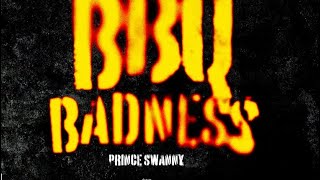 Prince Swanny  Bbq Badness sped up [upl. by Dane]