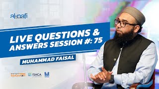 Question amp Answers Session  Part 75  Muhammad Faisal [upl. by Charmaine230]