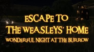 Harry Potter  The Weasleys Home The Burrow Ambience amp Music [upl. by Manon573]