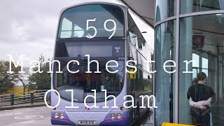 Full route 59 Manchester to Oldham First Manchester [upl. by Ardnahc]