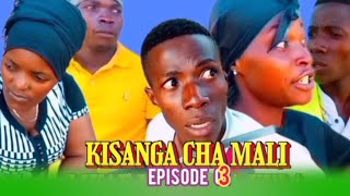 KISANGA CHA MALI EPISODE 03 [upl. by Ydnes417]