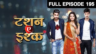 क्या है Devika का secret  Tashan E Ishq  Episode 195  Zee TV [upl. by Adnohsed]