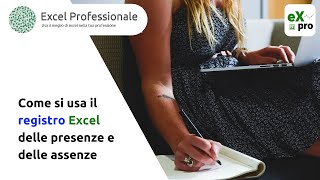 Come si usa il registro Excel di presenze e assenze [upl. by Ariajay]