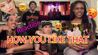 BLACKPINK HOW YOU LIKE THAT REACTION [upl. by Khalil]