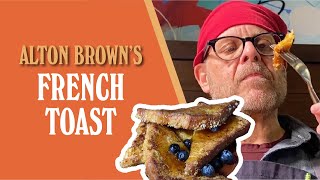 Alton Browns French Toast [upl. by Auohs]