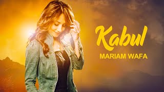 Mariam Wafa “KABUL “ مريم وفا [upl. by Eudoca498]