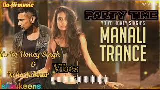 manali trance manali trance song manali trance neha kakkar manali trance remix honeysingh [upl. by Dardani77]