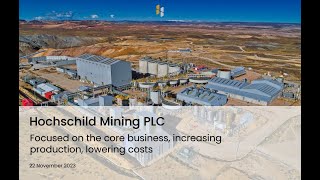 HOCHSCHILD MINING PLC  Investor Presentation [upl. by Eeralih]