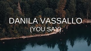 Danila Vassallo  You Say Lauren Daigle  Cover en español  Letra [upl. by Niliak64]