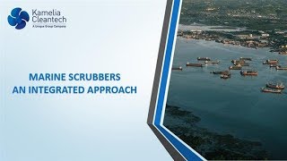 Marine Scrubbers  an integrated approach [upl. by Calendre431]