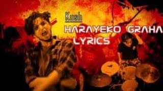 Harayeko Graha  Kush Band  karoke  instrumentally  lyrically [upl. by Vick]