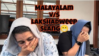 Malayalam VS Lakshadweep Slang Jasri [upl. by Ellak]