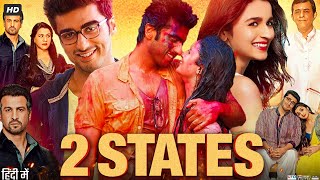 2 States Full Movie Hindi Review amp Facts  Arjun Kapoor  Alia Bhatt  Amrita Singh  Ronit Roy  HD [upl. by Nue]