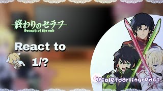 Seraph of the end react to  1 [upl. by Htir]