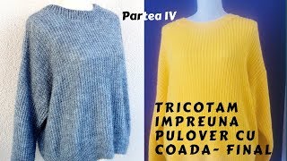 TRICOTAM IMPREUNA Pulover oversize cu coada [upl. by Wane]