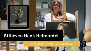 Online schildercursus met olieverf  Stilleven Henk Helmantel [upl. by Smail]