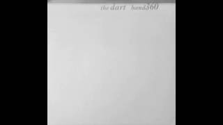 Dart Band 360  st 10quot full album [upl. by Bullen372]