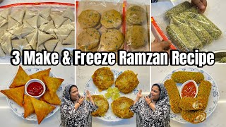 Ramzan Mai Iftari Store Karke Kaisa Rakhe  3 Make And Freeze Ramzan Recipe  Making Easy Iftari [upl. by Adnov]