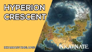 Hyperion Crescent  Inkarnate Timelapse [upl. by Guod]