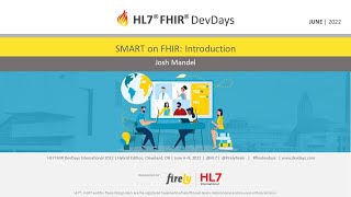 Josh Mandel  SMART on FHIR Introduction  DevDays June 2022 [upl. by Christianity]