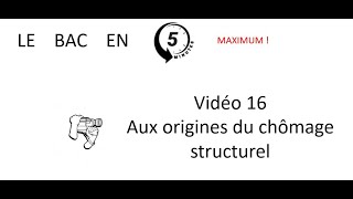 Les sources du chômage structurel Le bac en 5 minutes épisode 16 [upl. by Bellew]