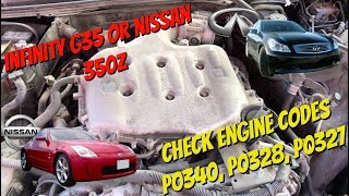 Infinity G35  Nissan 350Z knock Sensor Cam Sensor Replacement  Code P0340 P0328 amp P0327 [upl. by Inod560]