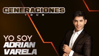 ADRIÁN VARELA  GENERACIONES TOUR [upl. by Eelannej]