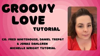 Groovy love line dance tutorial improver choreography by Whitehouse Trepat amp Dahlgren [upl. by Allerim348]