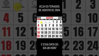 CALENDÁRIO AGOSTO DE 2024 COM FERIADOS [upl. by Mcnamara]