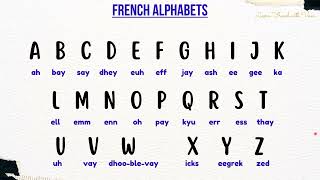 French Alphabets  Learn French Basics  French for Beginners [upl. by Eahsel]